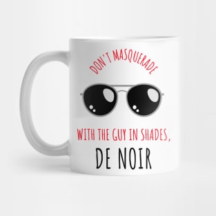 guy in the shades de noir Mug